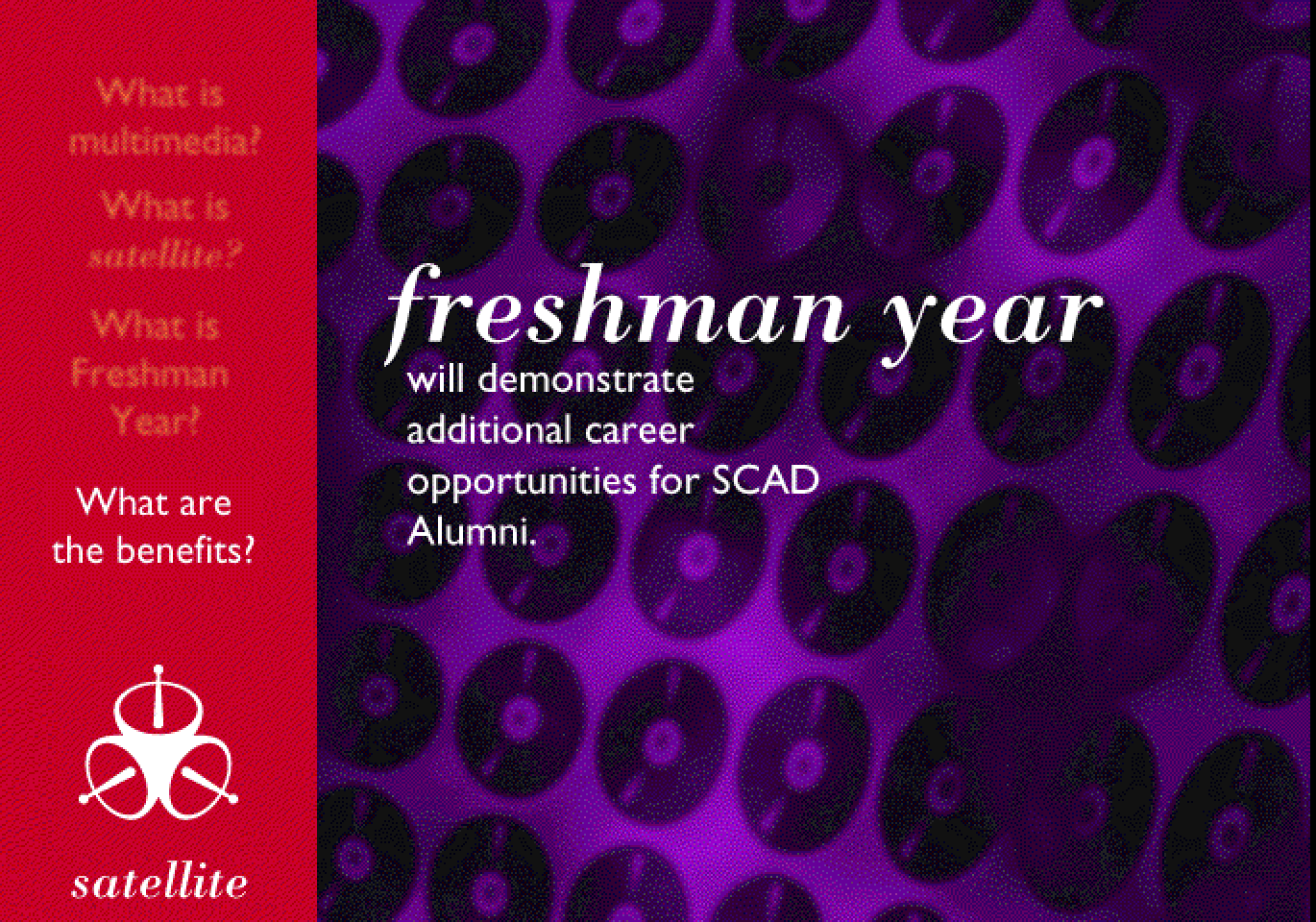 “Freshman year will demonstrate additional career opportunities for SCAD Alumni,” over purple discs