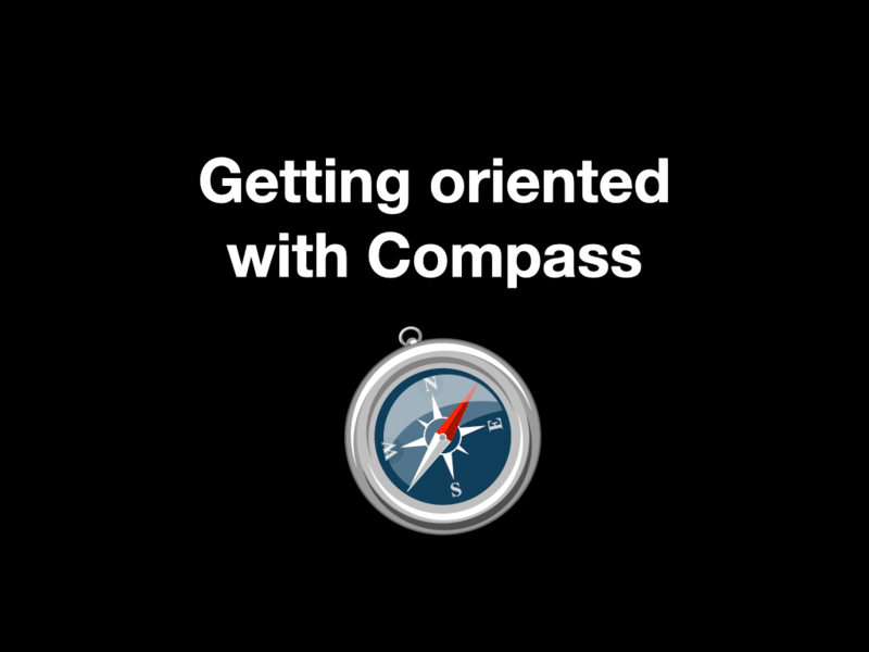 Title slide for Getting Oriented with Compass
