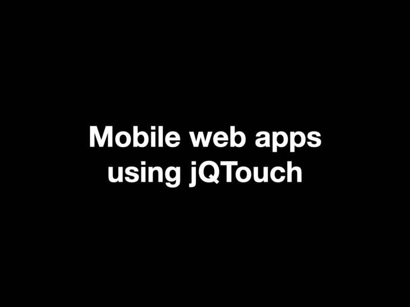 Title slide for Mobile Web Apps Using jQTouch
