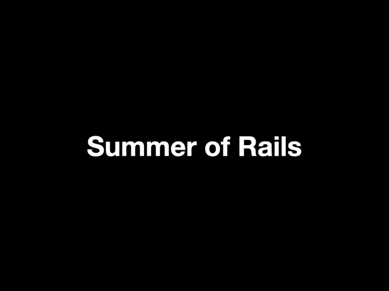 Title slide for Summer of Rails