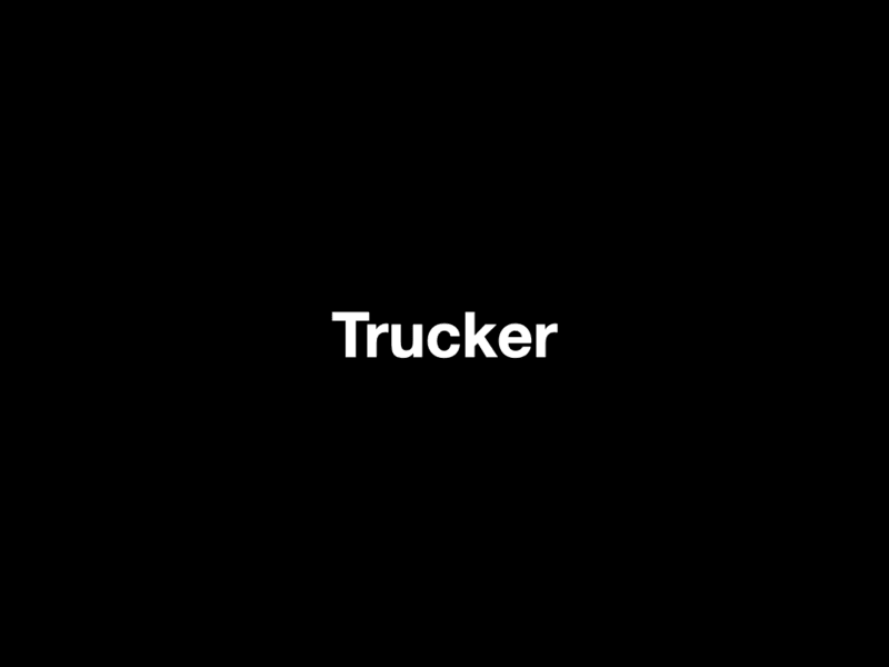 Title slide for Trucker